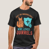 リスが好きな免疫学者 Tシャツ (正面)