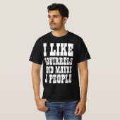 リスが好き、多分あなたも T-Shirt Tシャツ (正面フル)
