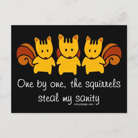 リスが私の正気を奪う ポストカード (正面)