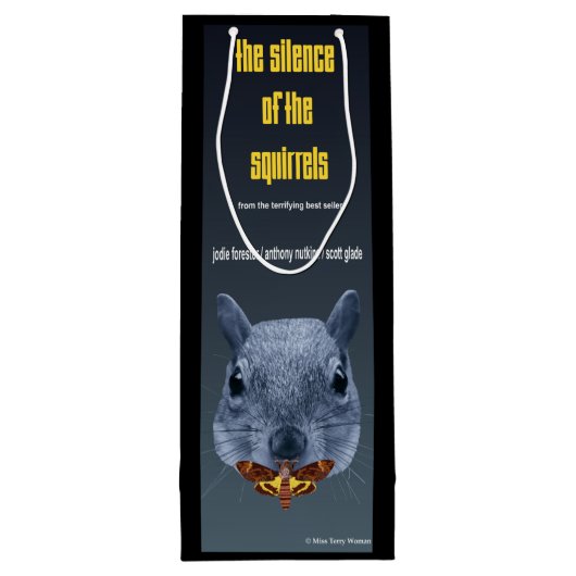 リスたちの沈黙 – パロディ ワインギフトバッグ (裏面)