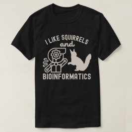 リスとバイオインフォマティクスが好き Tシャツ