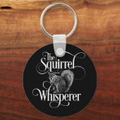 リスのウィスパーおもしろいラー – リス愛好家 キーホルダー (正面)