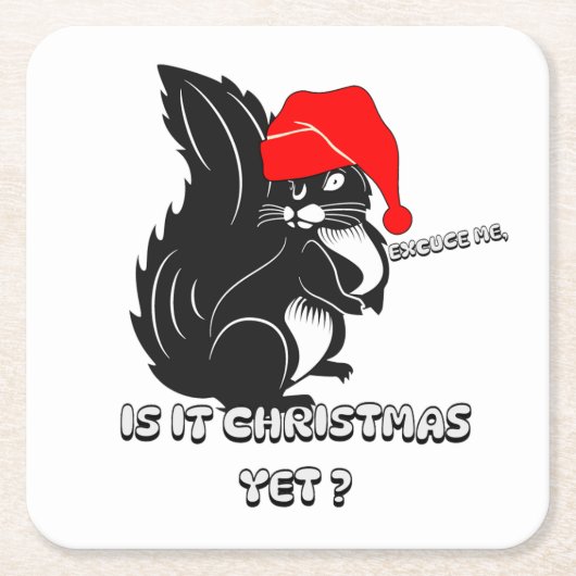 リスのクリスマスまだクリスマスか？ スクエアペーパーコースター (正面)