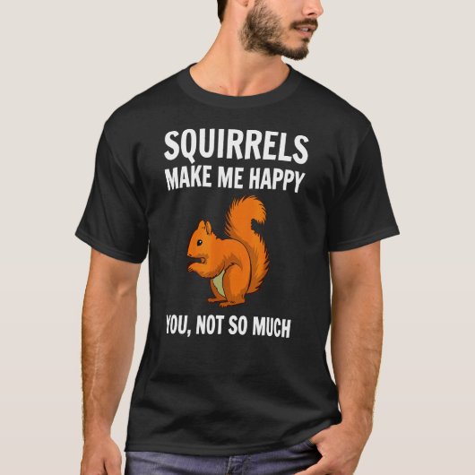 リスは私を幸せにする Tシャツ (正面)