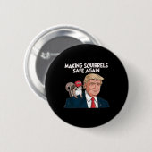 リスを再び安全にするトランプ2024 缶バッジ (正面&裏面)