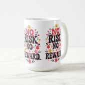 リスクなし、報酬なしはっきりした- やる気を起こさせる コーヒーマグカップ (正面右)