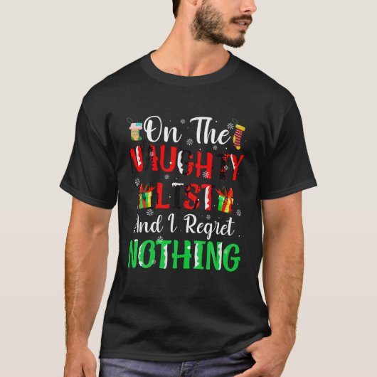 リストいけなに私は何も後悔しおもしろいない Tシャツ (正面)