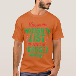 リストいけなに私は何も後悔しおもしろいない Tシャツ