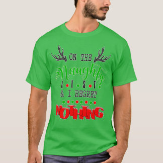 リストいけなに私は何も後悔しおもしろいない Tシャツ