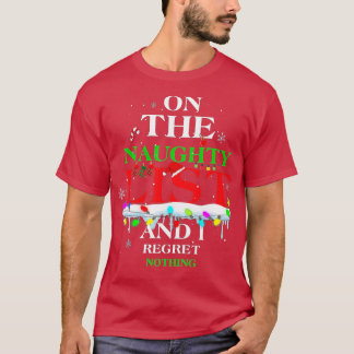 リストいけなに私は何も後悔しおもしろいない Tシャツ