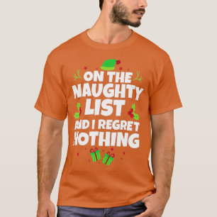リストいけなに私は何も後悔しおもしろいない Tシャツ
