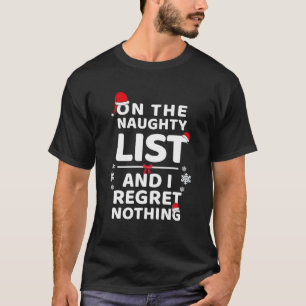 リストいけなに私は何も後悔しおもしろいない Tシャツ