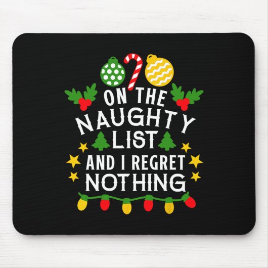 リストいけなに私は何も後悔しないおもしろいクリスマス マウスパッド (正面)