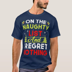 リストいけなに載って何も後悔しなおもしろいい Tシャツ