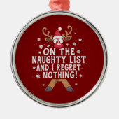 リストいけなに載って私はトナカイを後悔しない メタルオーナメント (正面)