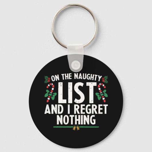 リストいけなに載って私は何もクリスマスを後悔しない キーホルダー (正面)
