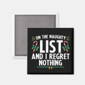 リストいけなに載って私は何もクリスマスを後悔しない マグネット (正面/裏面)