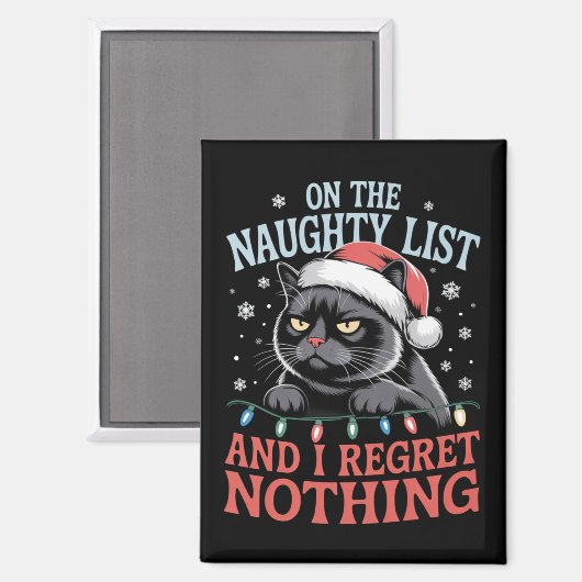 リストにいけな載っていて、猫のクリスマスは何も後悔していない マグネット (正面/裏面)
