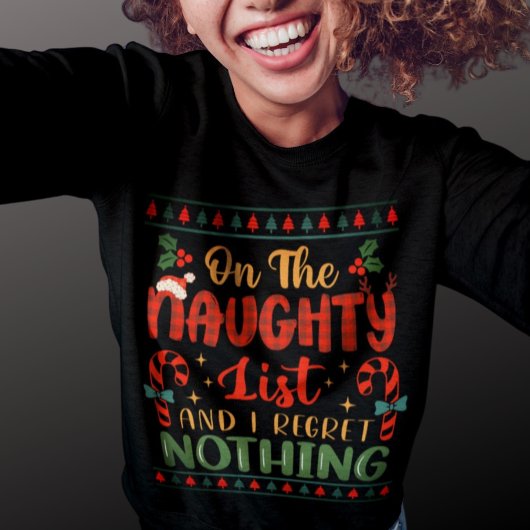 リストにいけな載って&私は何もクリスマスを後悔しない スウェットシャツ