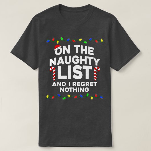 リストの上いけなで、私はクリスマスを後悔しない Tシャツ (デザイン正面)