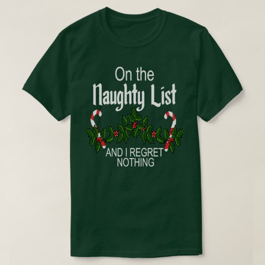 リストの上いけなで、私はクリスマスを後悔しない Tシャツ (デザイン正面)