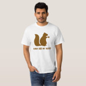 リス好きのためのおもしろ雑貨 リスのナツを見たい? Tシャツ (正面フル)