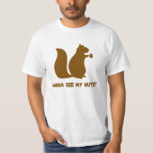 リス好きのためのおもしろ雑貨 リスのナツを見たい? Tシャツ (正面)