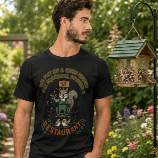 リス好きのためのおもしろTシャツ 私の庭 彼らのレストラン Tシャツ