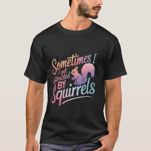 リス 時々リスに気を取られる Tシャツ (正面)