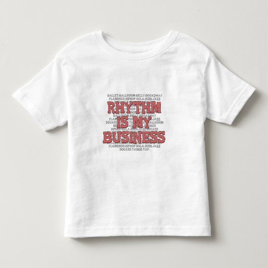 リズムは私のビジネスです トドラーTシャツ (正面)