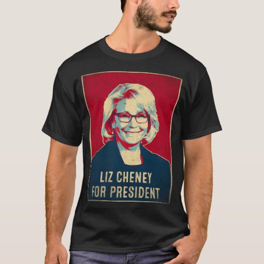 リズ・チェイニー氏を2024年大統領に! Tシャツ (正面)