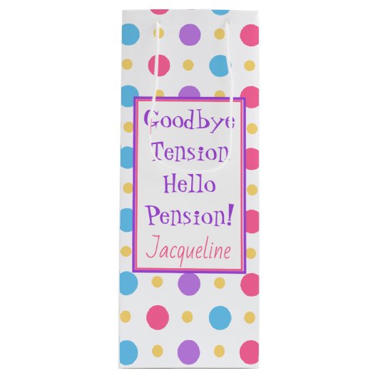 リタイアおもしろいルハローペンション引用文カラフル ワインギフトバッグ (正面)