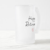 リタイアおもしろいンコーヒーマグ – "すべての口の味 フロストグラスビールジョッキ (正面右)