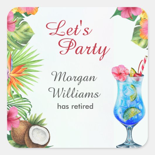 リタイアトロピカルサマーディーン&カクテルパーティー スクエアシール (正面)