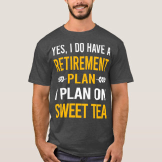 リタイアプランSweet Tea Tシャツ