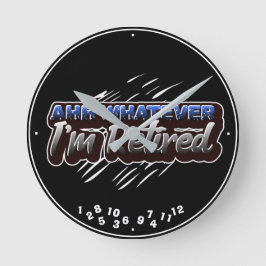 リタイアメント·アハ私が何でも退職したいおもしろいい ラウンド壁時計