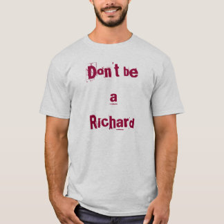 リチャードがあないで下さい Tシャツ