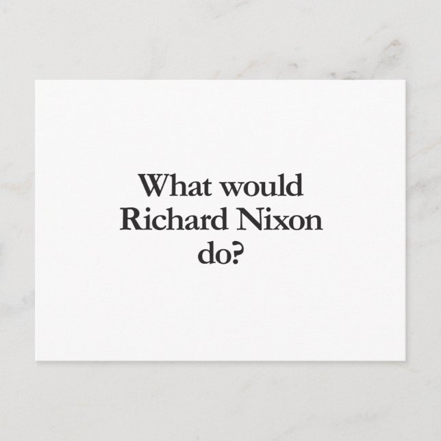 リチャード・ニクソンが何をするか ポストカード (正面)