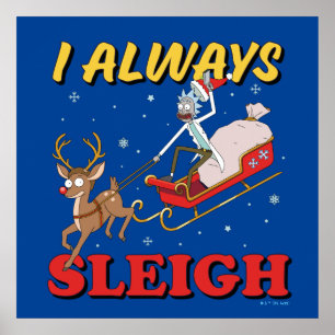 リックとモティ   I Always Sleigh ポスター