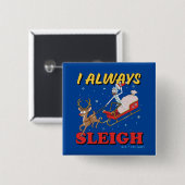 リックとモティ | I Always Sleigh 缶バッジ (正面&裏面)