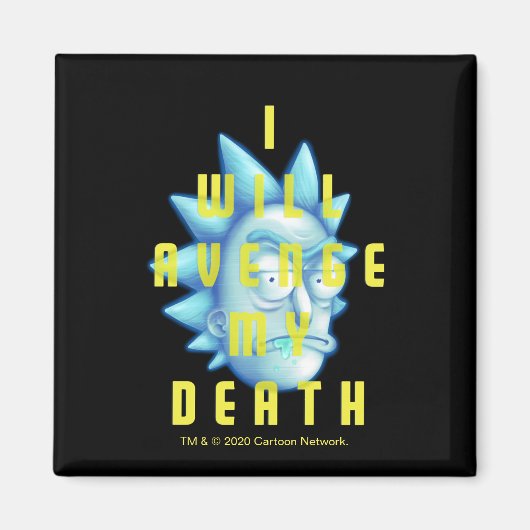 リックとモルティ™ |私は私の死の仇を討つ マグネット (正面)