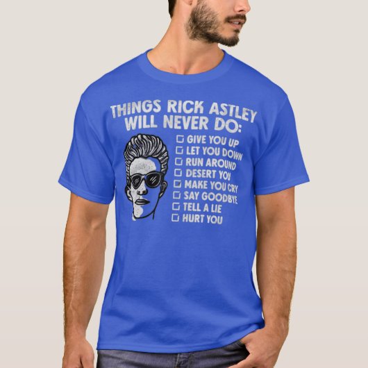 リック・アストリーがやりそうにないこと Tシャツ (正面)