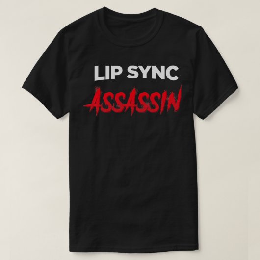 リップシンクアサシンおもしろいドラッグ女王 Tシャツ (デザイン正面)