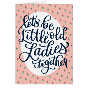 リトルオールドレディーズ誕生日カ最高のード