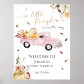 リトルカボチャピンクトラックベビーシャワーウェルカムサイン ポスター (正面)