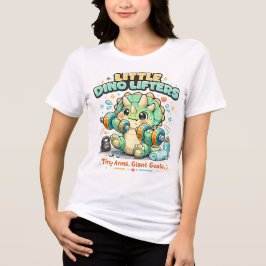 リトルディノリフターズ 8KG | 小さな腕で大きな目標 トライブレンドTシャツ