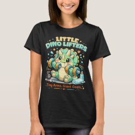 リトルディノリフターズ 8KG | 小さな腕で大きな目標 Tシャツ
