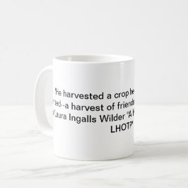 リトルハウスオンザプレーリー引用文 – ハーベスト/フレンズ コーヒーマグカップ