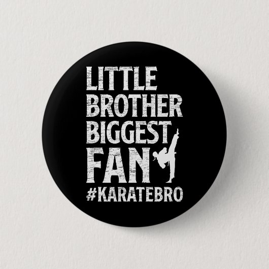 リトルブラザー最大のファン空手ブロ誇りを持った空手 缶バッジ (正面)