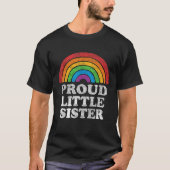 リトル誇りを持ったシスターLGBTQレインボーサポートLGBTゲイ Tシャツ (正面)